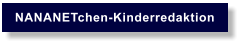 NANANETchen-Kinderredaktion