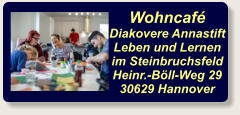 WohncaféDiakovere Annastift Leben und Lernen im Steinbruchsfeld Heinr.-Böll-Weg 2930629 Hannover