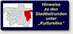 Hinweise zu den Stadtteilrunden unter „Kulturelles“