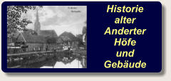Historie  alter  Anderter Höfe  und  Gebäude
