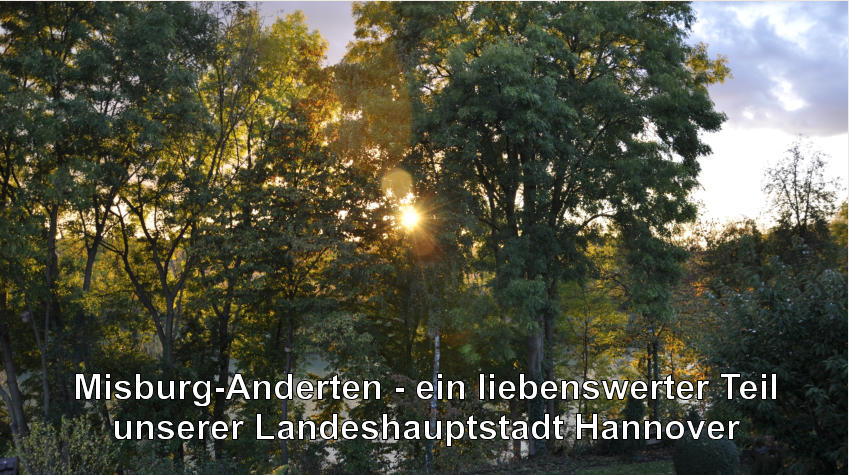 Misburg-Anderten - ein liebenswerter Teil unserer Landeshauptstadt Hannover