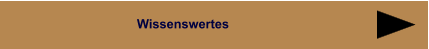 Wissenswertes